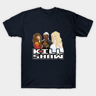 Kill Shaw T-Shirt